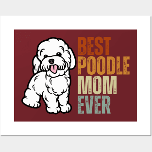 Vintage Best Poodle Mom Ever Funny Puppy Poodle Dog Lover Posters and Art